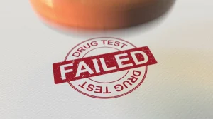 Image of a failed drug test - What Happens if You Fail a Drug Test in California - South Shores Recovery